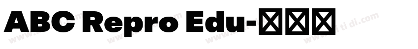 ABC Repro Edu字体转换 ABC Repro Edu字体转换